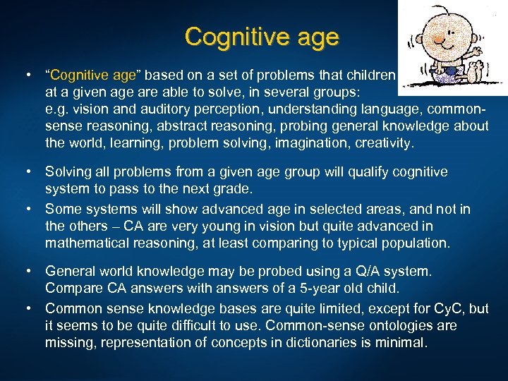 Cognitive age • “Cognitive age” based on a set of problems that children at