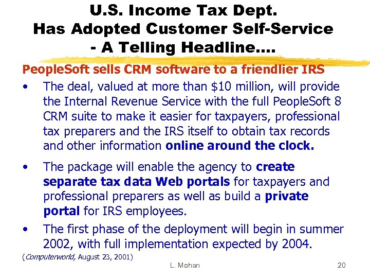 U. S. Income Tax Dept. Has Adopted Customer Self-Service - A Telling Headline…. People.
