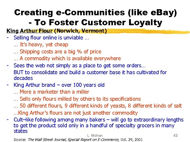 Creating e-Communities (like e. Bay) - To Foster Customer Loyalty King Arthur Flour (Norwich,