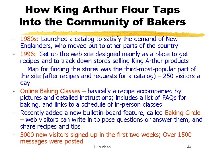 How King Arthur Flour Taps Into the Community of Bakers - 1980 s: Launched