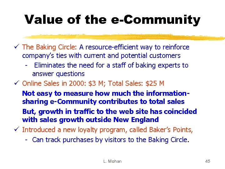 Value of the e-Community ü The Baking Circle: A resource-efficient way to reinforce company’s
