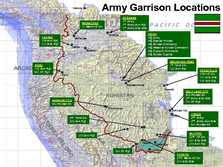 Army Garrison Locations Kelowna SPOKANE 1 st Army Avn Rgt 1 st Army Arty