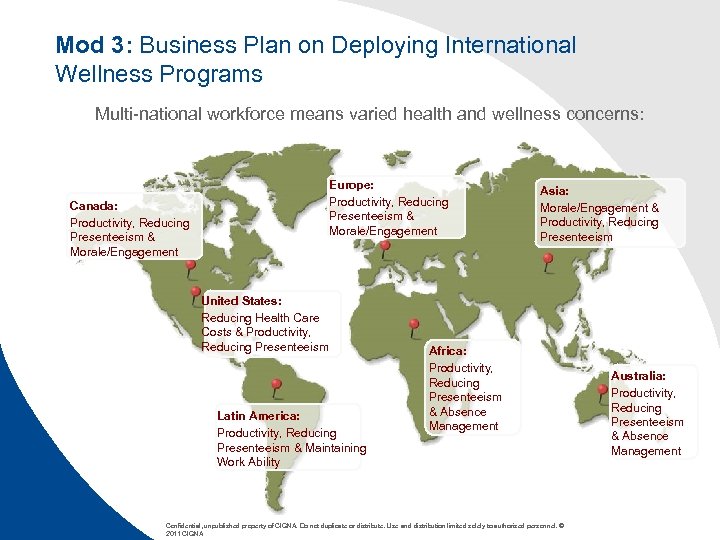 Mod 3: Business Plan on Deploying International Wellness Programs Multi-national workforce means varied health