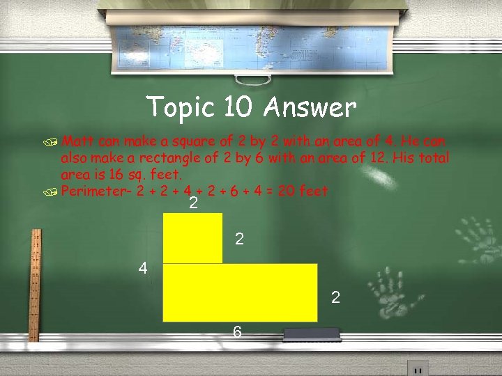 Topic 10 Answer / Matt can make a square of 2 by 2 with