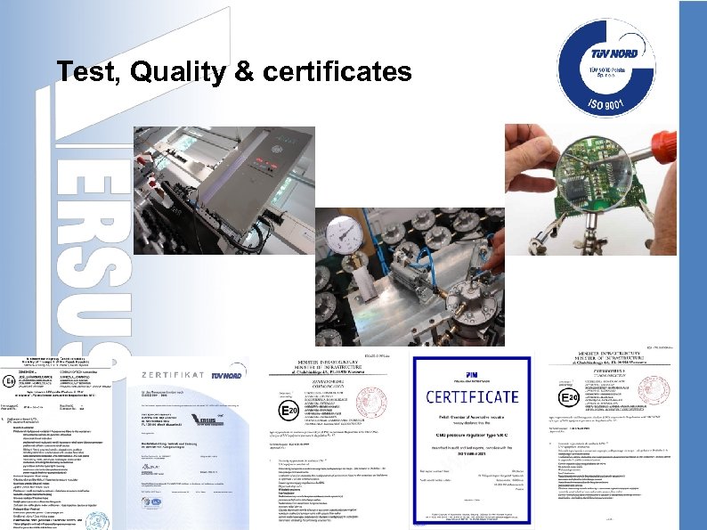 Test, Quality & certificates 