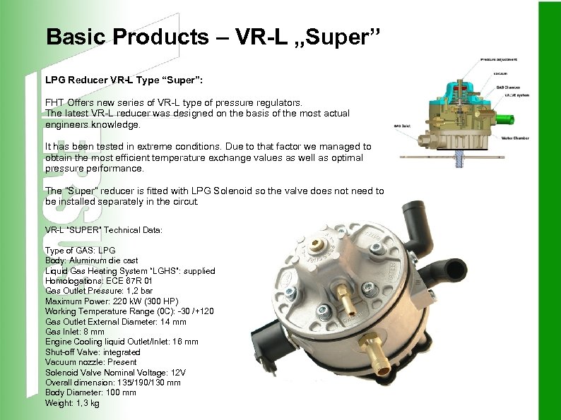 Basic Products – VR-L „Super” LPG Reducer VR-L Type “Super”: FHT Offers new series