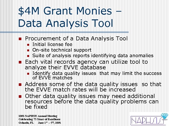 $4 M Grant Monies – Data Analysis Tool n Procurement of a Data Analysis