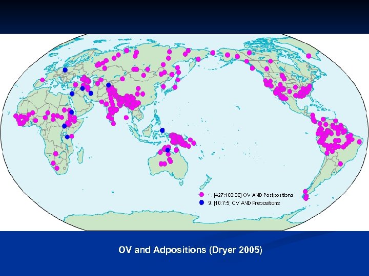 OV and Adpositions (Dryer 2005) 