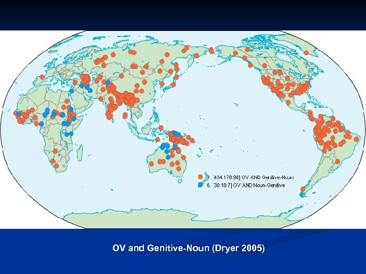 OV and Genitive-Noun (Dryer 2005) 