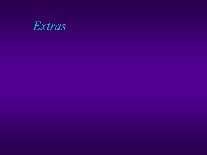 Extras 