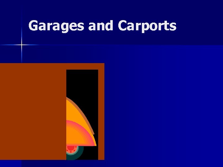Garages and Carports 