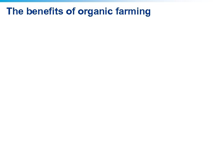 The benefits of organic farming 