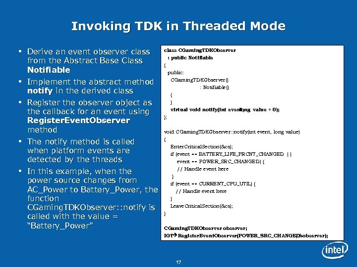 Invoking TDK in Threaded Mode Derive an event observer class from the Abstract Base