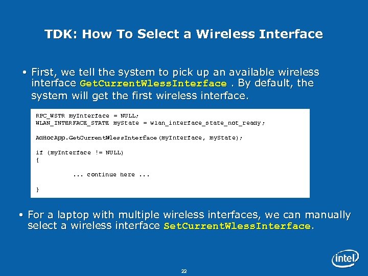 TDK: How To Select a Wireless Interface First, we tell the system to pick