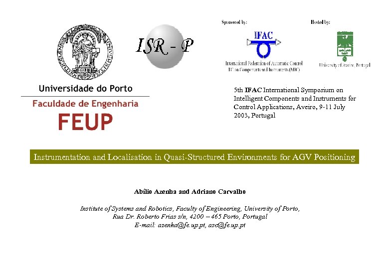 5 th IFAC International Symposium on Intelligent Components and Instruments for Control Applications, Aveiro,