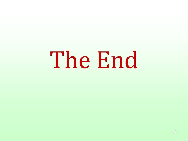 The End 41 