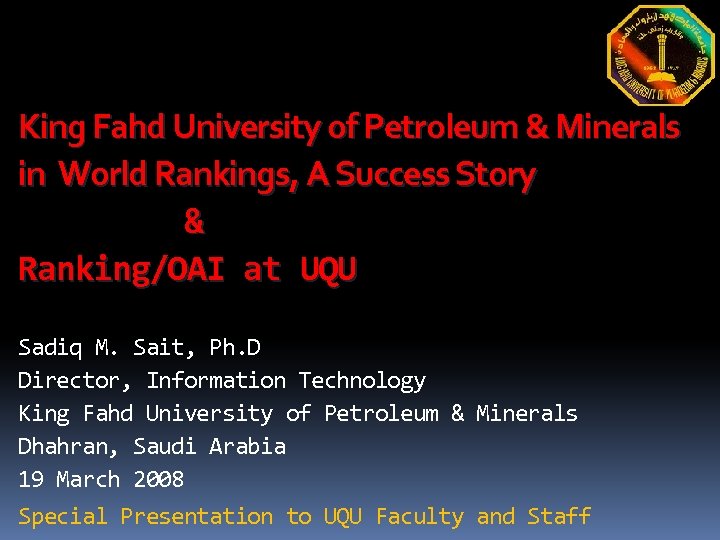 King Fahd University of Petroleum & Minerals in World Rankings, A Success Story &