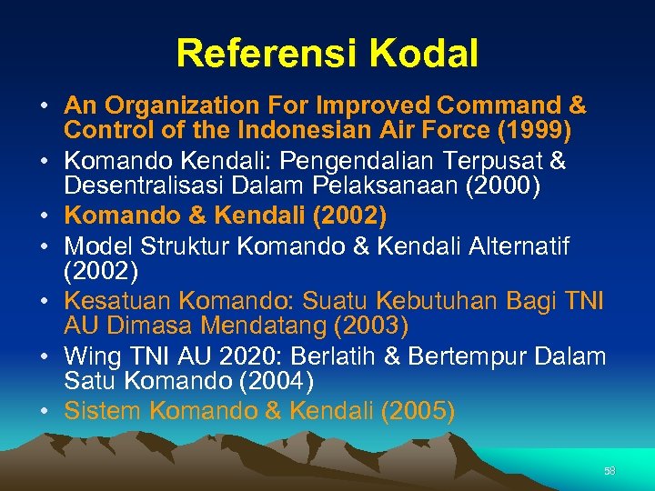 Referensi Kodal • An Organization For Improved Command & Control of the Indonesian Air