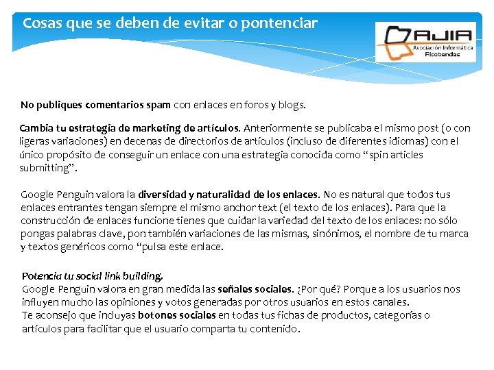 Cosas que se deben de evitar o pontenciar No publiques comentarios spam con enlaces