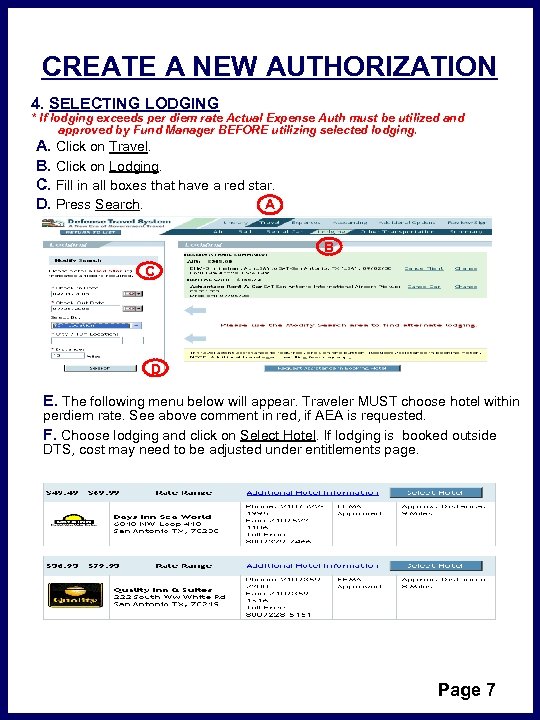 CREATE A NEW AUTHORIZATION 4. SELECTING LODGING * If lodging exceeds per diem rate