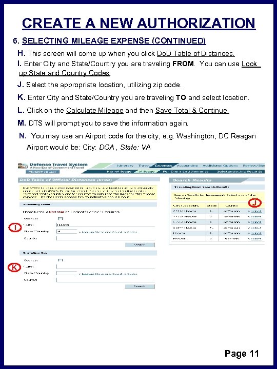 CREATE A NEW AUTHORIZATION 6. SELECTING MILEAGE EXPENSE (CONTINUED) H. This screen will come