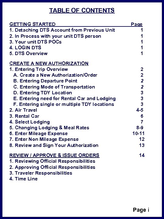 TABLE OF CONTENTS GETTING STARTED 1. Detaching DTS Account from Previous Unit 2. In