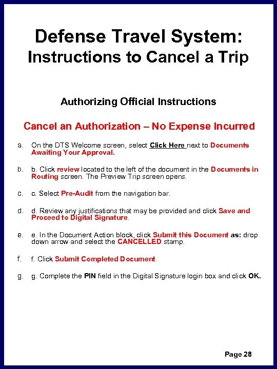 Defense Travel System: Instructions to Cancel a Trip Authorizing Official Instructions Cancel an Authorization