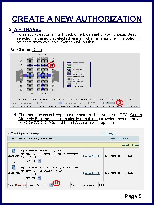 CREATE A NEW AUTHORIZATION 2. AIR TRAVEL F. To select a seat on a