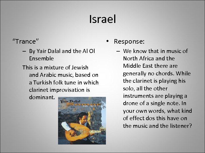 Israel “Trance” – By Yair Dalal and the Al Ol Ensemble This is a