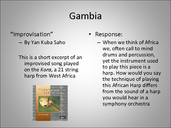 Gambia “Improvisation” – By Yan Kuba Saho This is a short excerpt of an