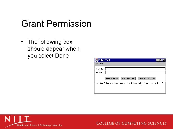 Grant Permission • The following box should appear when you select Done 
