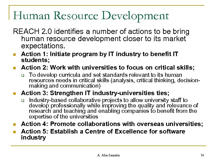 Human Resource Development REACH 2. 0 identifies a number of actions to be bring