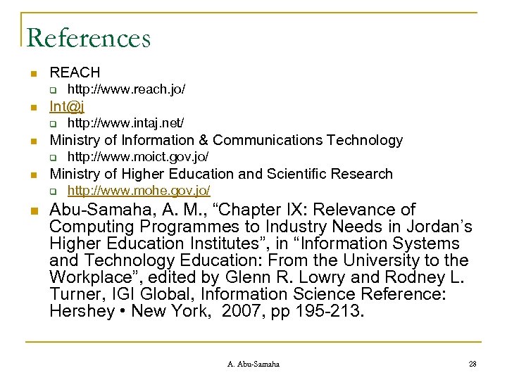 References n REACH q n Int@j q n http: //www. moict. gov. jo/ Ministry