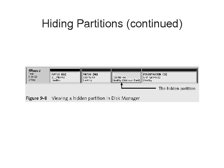 Hiding Partitions (continued) 