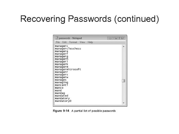 Recovering Passwords (continued) 