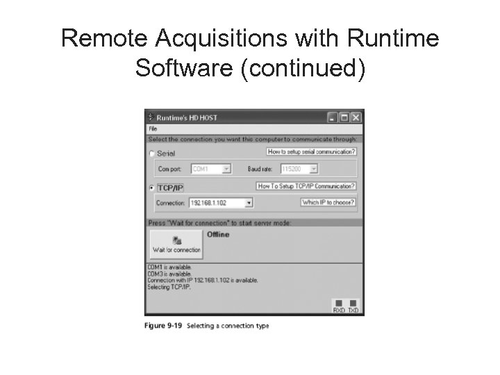 Remote Acquisitions with Runtime Software (continued) 