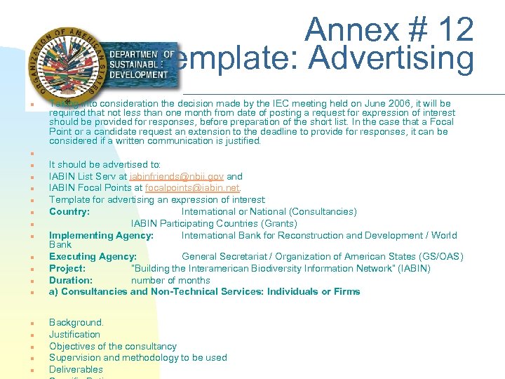 Annex # 12 Template: Advertising n n n n n Taking into consideration the
