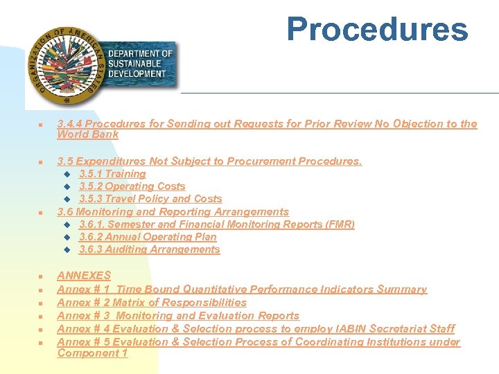 Procedures n n 3. 4. 4 Procedures for Sending out Requests for Prior Review