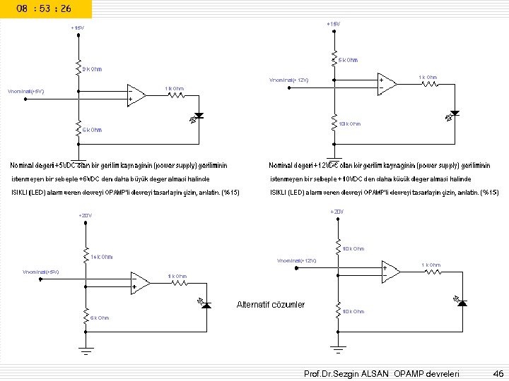 Prof. Dr. Sezgin ALSAN OPAMP devreleri 46 