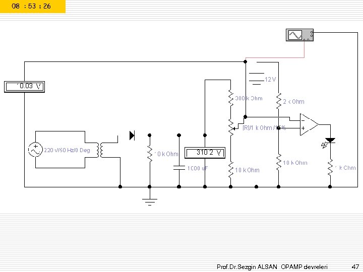Prof. Dr. Sezgin ALSAN OPAMP devreleri 47 