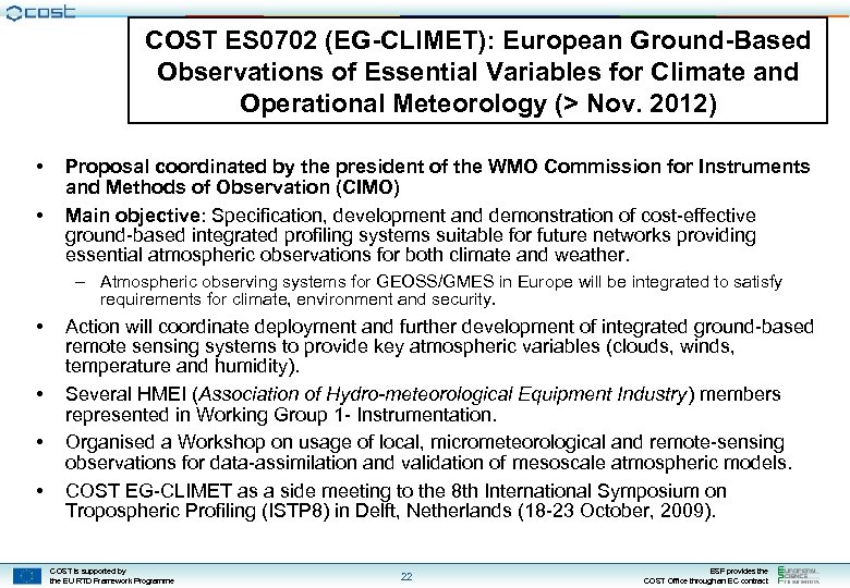 COST ES 0702 (EG-CLIMET): European Ground-Based Observations of Essential Variables for Climate and Operational