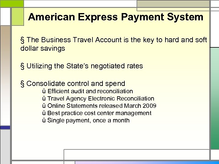 American Express Payment System § The Business Travel Account is the key to hard