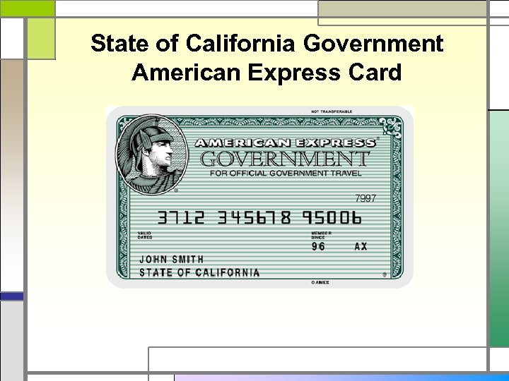 State of California Government American Express Card 