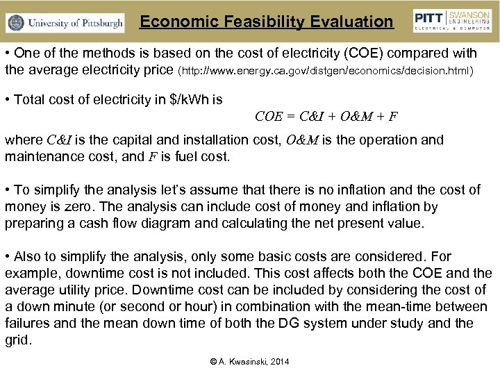 Economic Feasibility Evaluation • One of the methods is based on the cost of