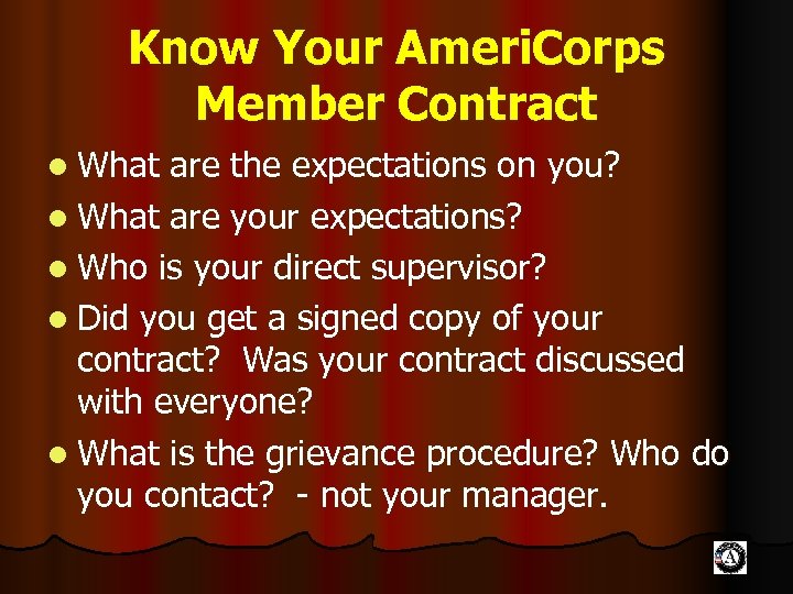 Know Your Ameri. Corps Member Contract l What are the expectations on you? l