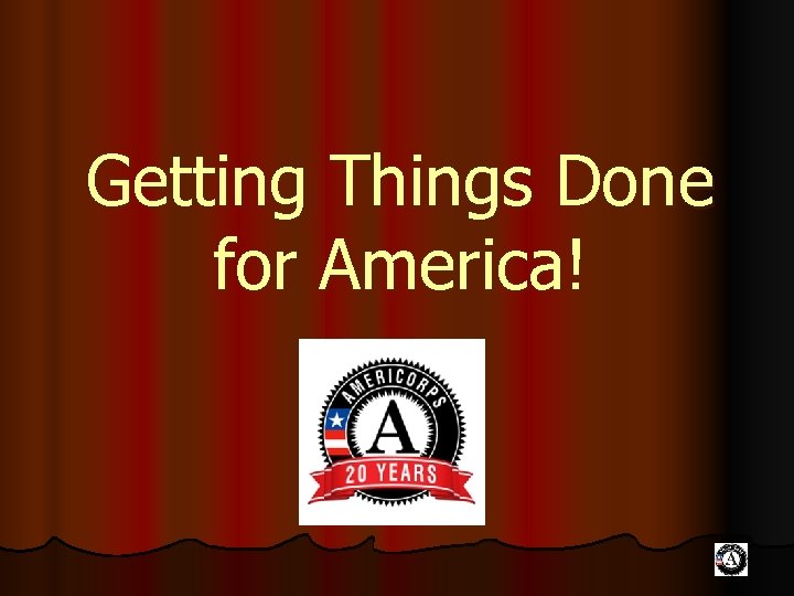 Getting Things Done for America! 