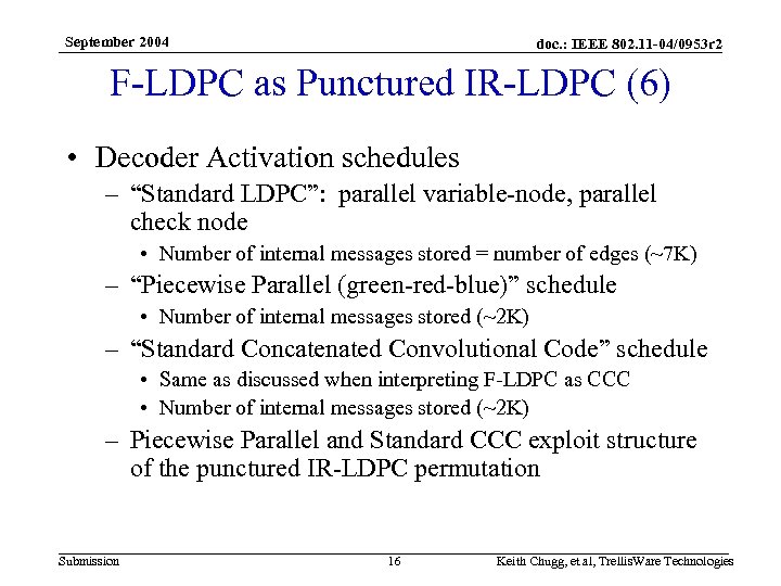 September 2004 doc. : IEEE 802. 11 -04/0953 r 2 F-LDPC as Punctured IR-LDPC