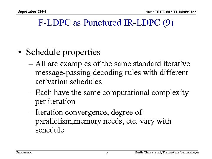 September 2004 doc. : IEEE 802. 11 -04/0953 r 2 F-LDPC as Punctured IR-LDPC