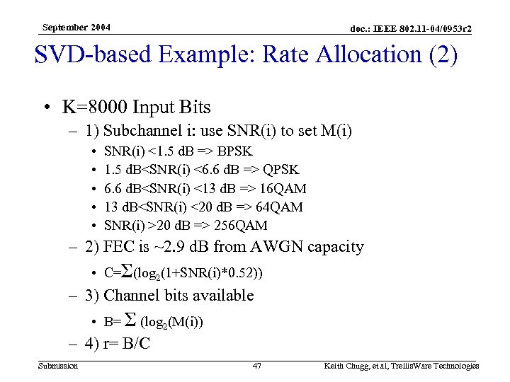 September 2004 doc. : IEEE 802. 11 -04/0953 r 2 SVD-based Example: Rate Allocation