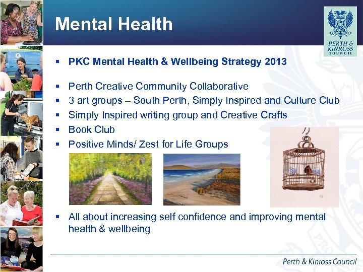 Mental Health § PKC Mental Health & Wellbeing Strategy 2013 § § § Perth
